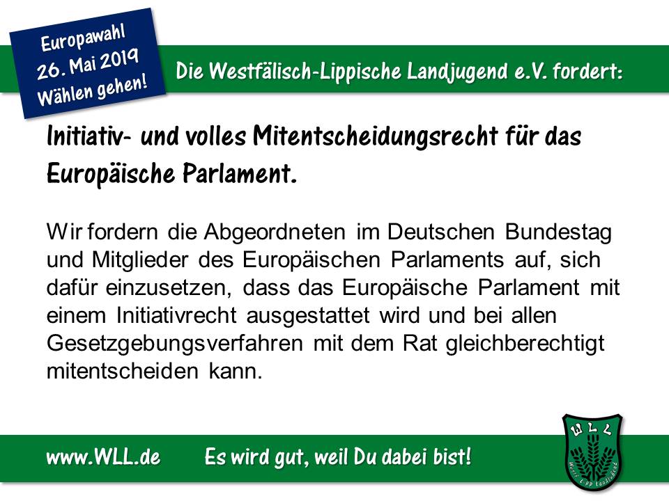 (Bild: WLL) WLL-Wahlforderung - Initiativ- und Mitentscheidungsrecht für das EU-Parlament